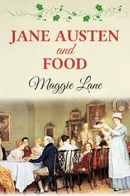http://www.amazon.es/Jane-Austen-Food-Maggie-Lane-ebook/dp/B00GYJD9CC/ref=sr_1_1?ie=UTF8&qid=1387229894&sr=8-1&keywords=Jane+Austen+and+Food